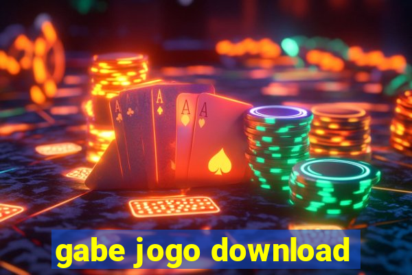 gabe jogo download